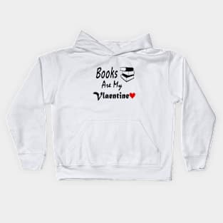 books are my valentine Kids Hoodie